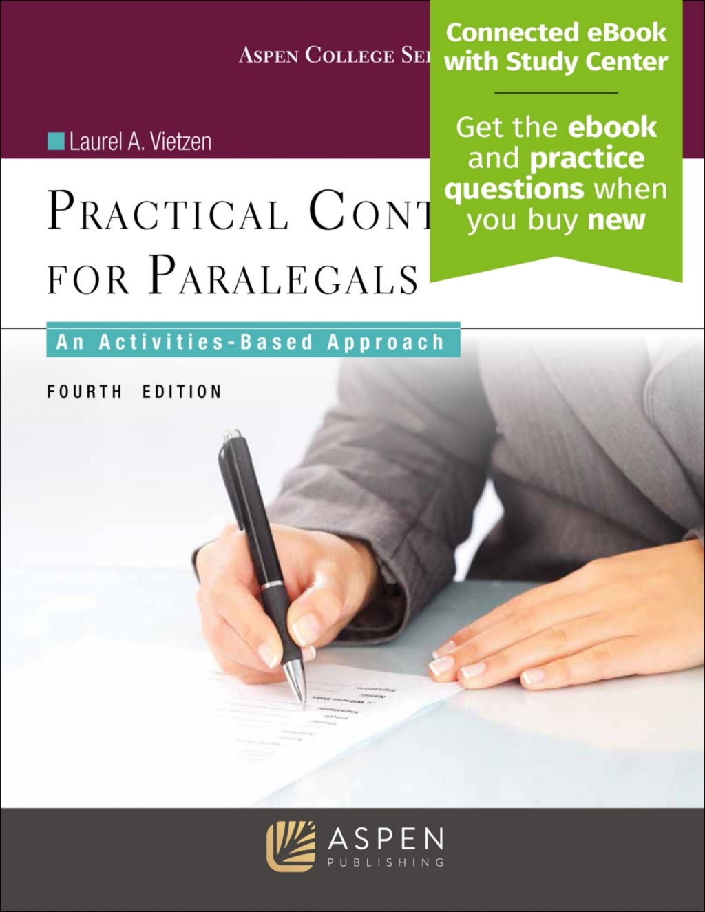 Practical Contract Law for Paralegals An Activities-Based Approach [Connected eBook with Study Center] 4th Edition â€“ PDF/EPUB Version Downloadable